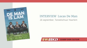 INTERVIEW Lucas De Man (De Man Is Lam)