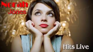 The Best Of Norah Jones Greatest Hits Full Album