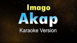 AKAP  Imago (Karaoke HD)