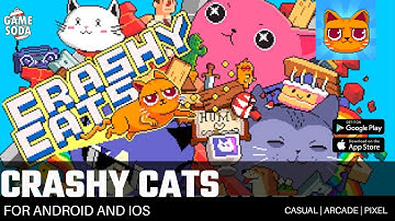 Crashy Cats | Gameplay for Android and iOS | Pixel Casual | Gamesoda