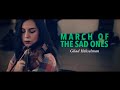 MARCH OF THE SAD ONES | Petros Klampanis group