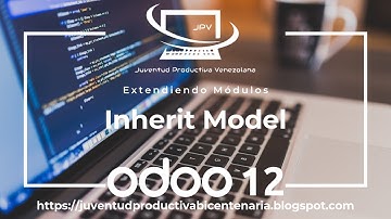 Extending Modules in Odoo 12 - Model Extension in place
