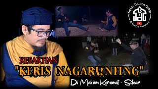 Kesaktian Keris Naga runting Di Makam Kramat Solear Tangerang Part 1 | Syiar Dalam Gelap |