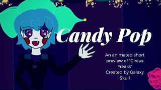 Candy Pop! A creepypasta animated by Galaxy Skull