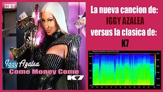K7 x Iggy Azalea - Come Money Come (Eric DLQ) 2023 bpm 106. Resimi