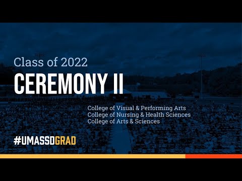 UMass Dartmouth Class of 2022 Ceremony II