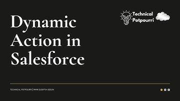 Dynamic Action in Salesforce