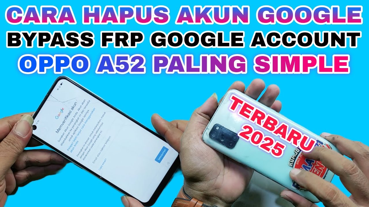 CARA HAPUS AKUN GOOGLE BYPASS FRP GOOGLE ACCOUNT OPPO A52 || FIX BYPASS FRP GOOGLE ACCOUNT OPPO A52