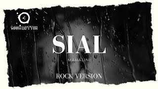 Mahalini - Sial (Rock Cover Version) | Rock Button Cover (Lyric Video)