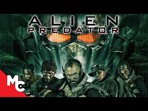 Alien Predator | Full Action Sci-Fi Horror Movie