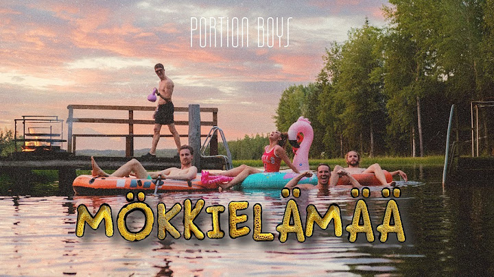 Portion Boys - Mökkielämää (Musiikkivideo)