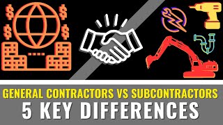 General Contractors vs Subcontractors: 5 Key Differences | Construction Management Basics