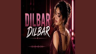 Dilbar Dilbar - Rajni Kumar