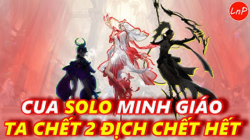 VLTK MOBILE - CUA SOLO MINH GIÁO NÈ | LnP