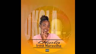 Okola - Irmã Maravilha Videoaudio -00