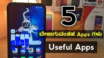5 Best Useful Apps for Android | Needed Apps for Mobile in Kannada