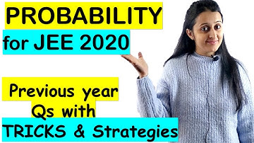 Probability JEE Mains Previous Year Questions With Tricks & Strategies | JEE Maths | Neha Agrawal
