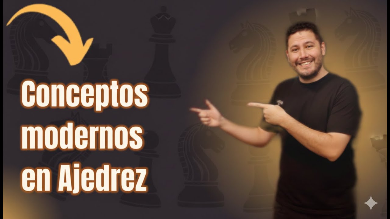 Conceptos Modernos en Ajedrez