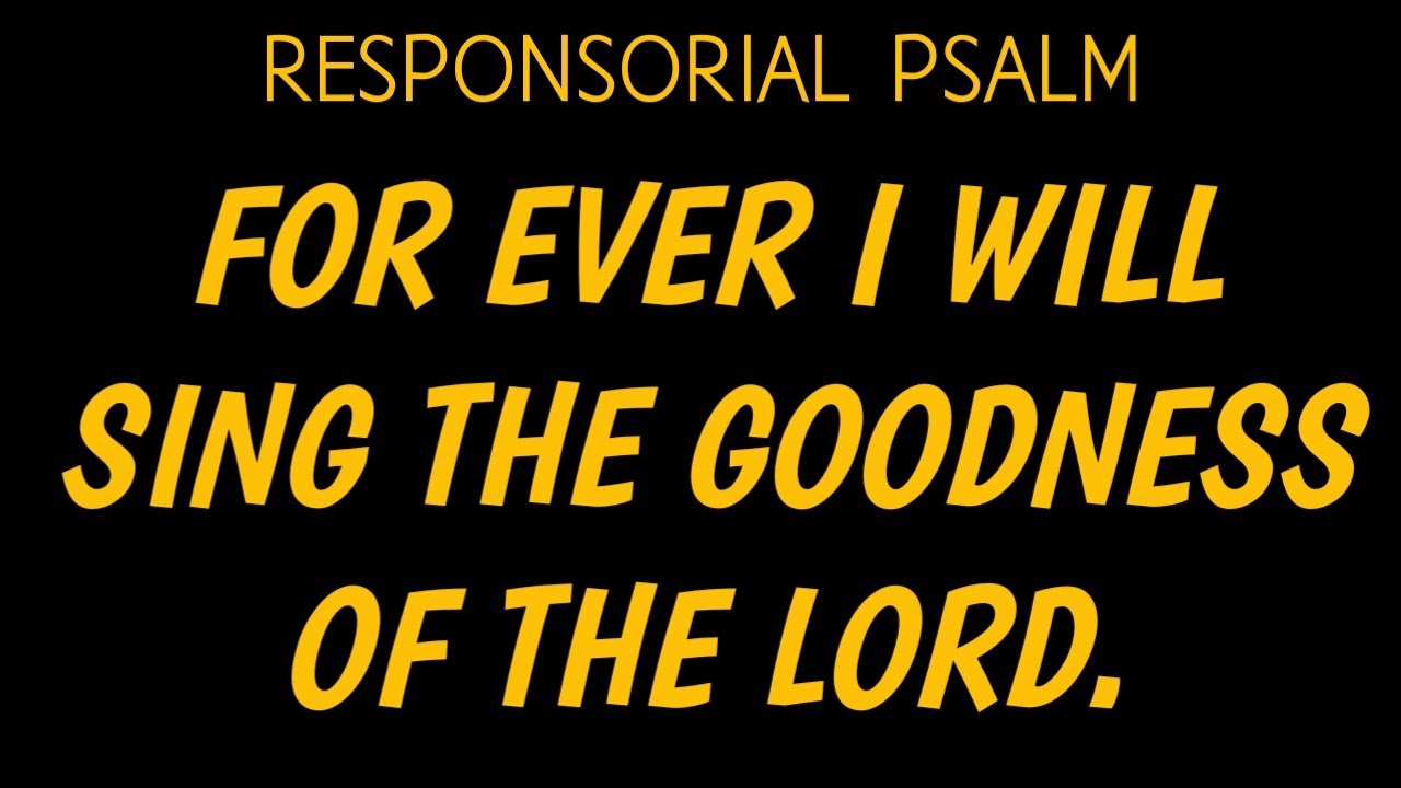 Responsorial Psalm April 9, 2020 Holy Thursday Chrism Mass Psalm