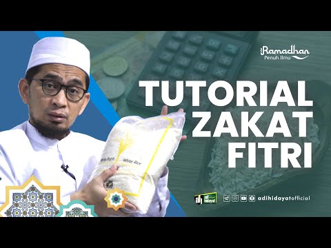 Tutorial Zakat Fitri - Ustadz Adi Hidayat