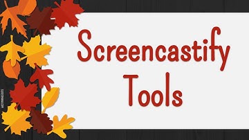 Screencastify Recording/Annotation Tools