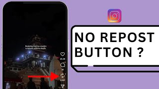 How to Fix Instagram Repost Button Missing