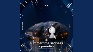 Download lagu summertime sadness x paradise - sped up   reverb
