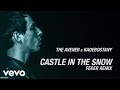 The Avener, Kadebostany - Castle in the snow (Feder Remix)