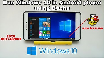 Run Windows 10 in Android using Bochs Emulator | 2020 new method 100% Proof windows in Android