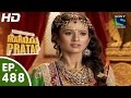 Bharat Ka Veer Putra Maharana Pratap - महाराणा प्रताप - Episode 488 - 16th September, 2015
