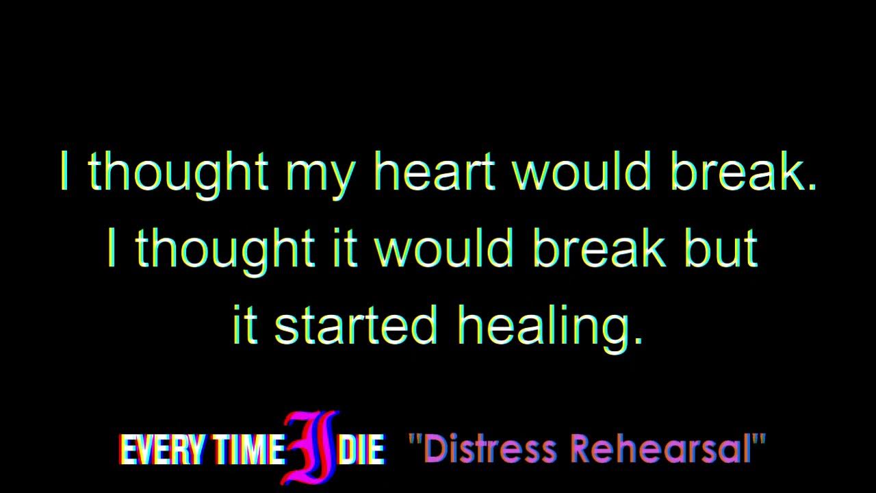 Every Time I Die Desperate Pleasures Lyrics Every Time I Die - Distress Rehearsal LYRICS - YouTube