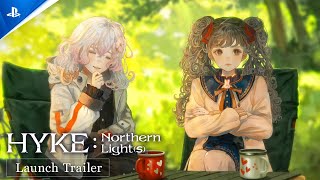 『HYKE:Northern Light(s)』ローンチトレーラー