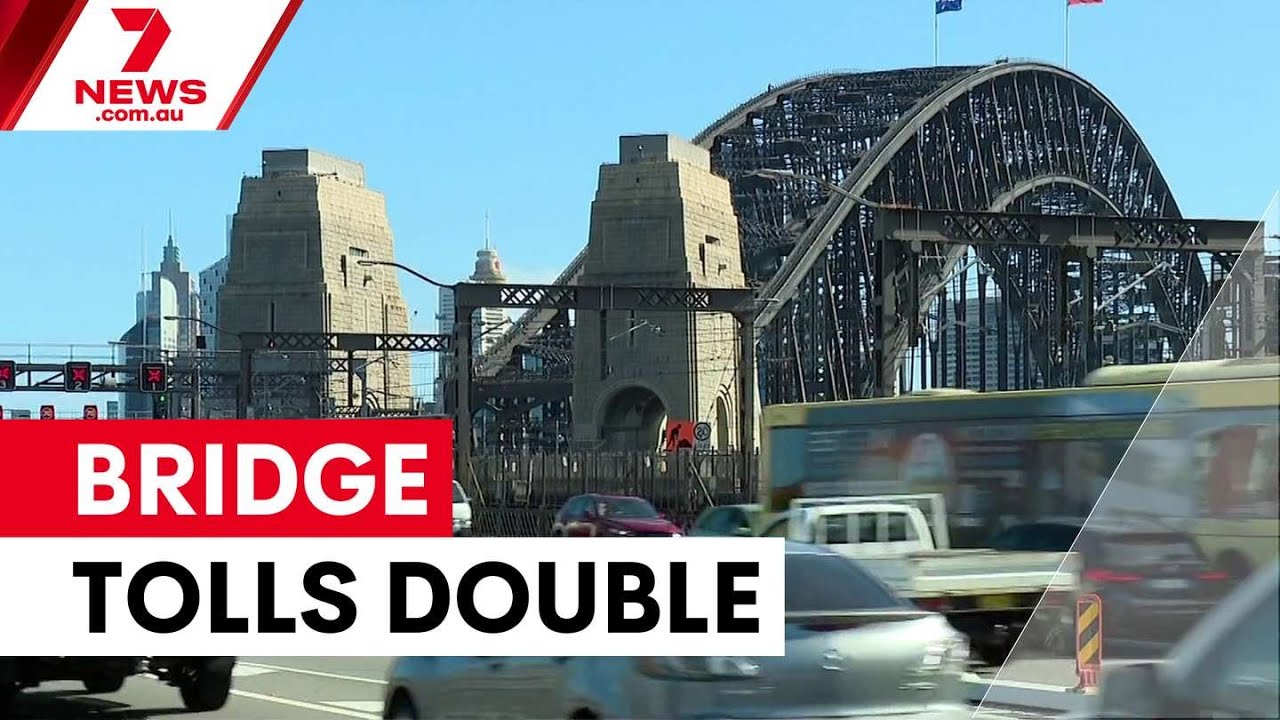 sydney-harbour-bridge-tolls-to-double-with-two-way-charging-7news