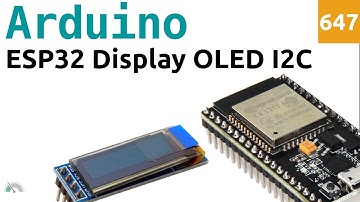 Utilizzare un display OLED SSD1306 I2C con ESP32 e Arduino IDE - Video 647