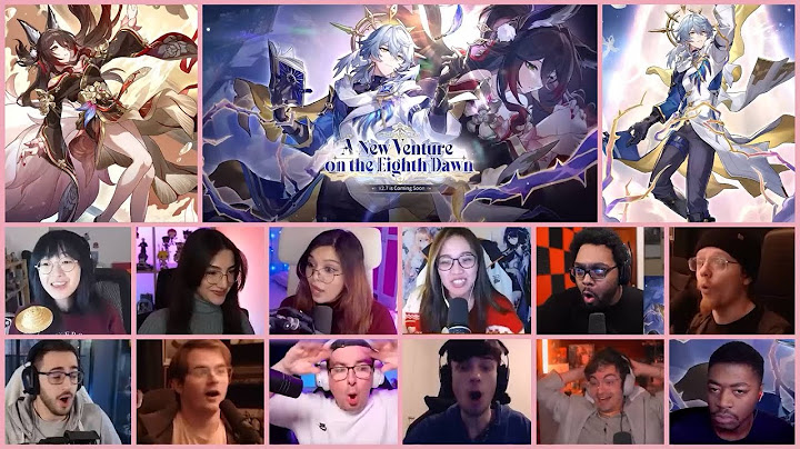 「12」Version 2.7 Trailer — "A New Venture on the Eighth Dawn" | Honkai: Star Rail Reaction Mashup