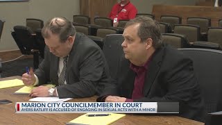 Marion City Councilmember in court on rape charges