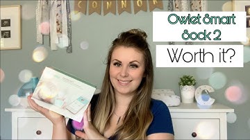 Owlet Smart Sock 2 | Worth buying it?💵