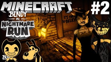 Bendy in Nightmare Run in Minecraft Part 2 - Map Showcase