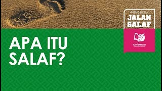 Apa Itu Salaf?