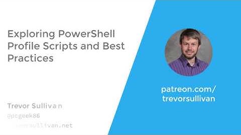 Exploring PowerShell Profile Scripts and Best Practices