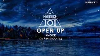 [3D BASS BOOSTED] PRODUCE 101 (KNOCK) - OPEN UP (열어줘) | bumble.bts
