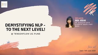 Demystifying NLP - To the next level! | Nida Aibani