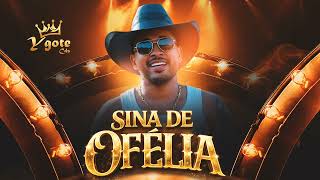 TOQUE DEZ SINA DE OFÉLIA - 08 MÚSICAS NOVAS 2026 LANÇAMENTO NOVO 2026