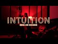 Mdra live sessions  intuition