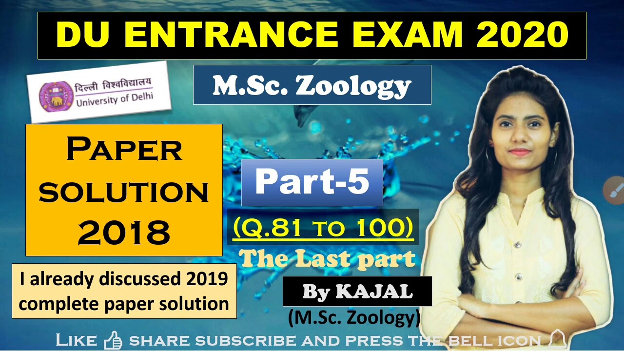 DU MSc Zoology (2018) Entrance exam Solved question paper | Part-5 (last part) by kajal | DUET