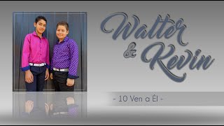 Video thumbnail of "Ven a Él - Walter & Kevin - (Audio Oficial)"