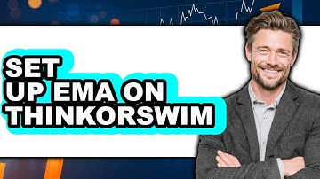 How to Set Up EMA on Thinkorswim (Full Guide)