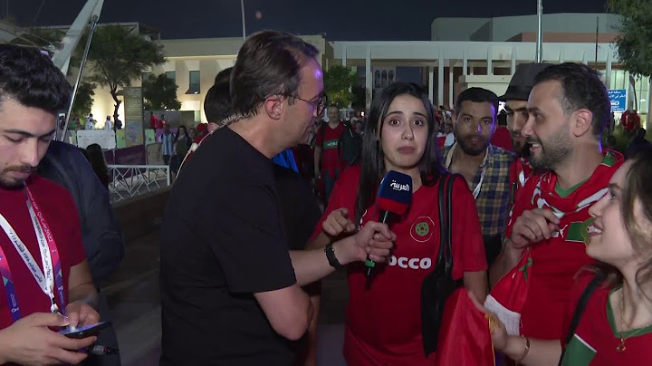 مراسل العربية ليث بزاري يرصد هتافات الجماهير المغربية السعيدة بالوصول إلى ربع نهائي المونديال