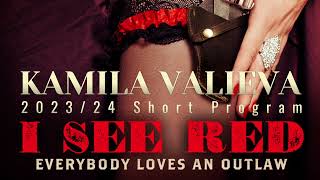 Kamila VALIEVA - 23/24 Season Short Program ‘I See Red’ Soundtrack ZO-Mix