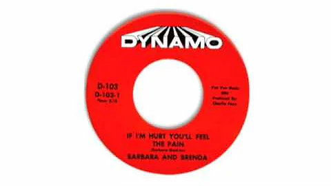 Barbara & Brenda - If I'm Hurt You'll Feel The Pain
